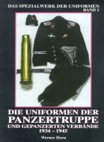 Horn Das Spezialwerk der Uniformen - Band 1  Die Uniformen der Panzertruppe und der gepanzerten Verbände 1934-45.jpg